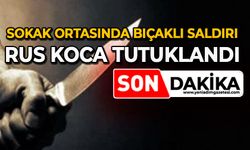 Sokak ortasında bıçaklı saldırı: Rus koca tutuklandı