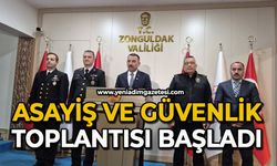 Asayiş ve Güvenlik Toplantısı başladı