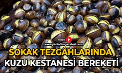 Sokak tezgâhlarında kuzu kestanesi bereketi