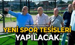 Yeni Spor Tesisleri yapılacak