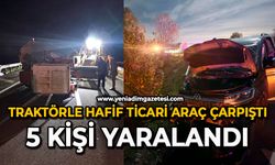 Traktörle hafif ticari araç çarpıştı: 5 kişi yaralandı