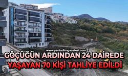 Göçüğün ardından 24 dairede yaşayan 70 kişi tahliye edildi