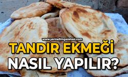 Tandır ekmeği nasıl yapılır?