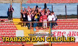 Trabzon'dan geldiler