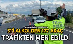 31’i alkolden 177 araç trafikten men edildi