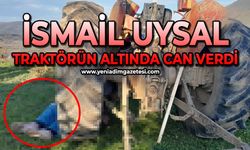 İsmail Uysal traktörün altında can verdi