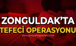 Zonguldak'ta tefecilik operasyonu: 3 gözaltı