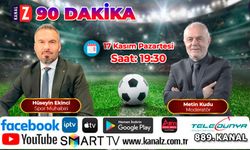 90 Dakika 17 Kasım Pazartesi KANAL Z'de