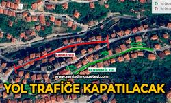 Yol trafiğe kapatılacak