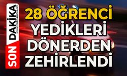 Yardım etkinliğinde satılan dönerden 28 öğrenci zehirlendi