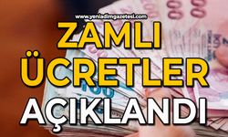Zamlı ücretler açıklandı