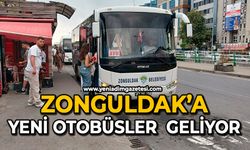 Zonguldak’a yeni otobüsler geliyor