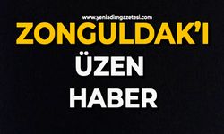 Zonguldak’ı üzen haber