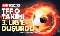 TFF o takımı 3. Lig'e düşürdü