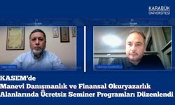 KASEM'den manevi destek ve finansal okuryazarlık alanlarında ücretsiz eğitim programı