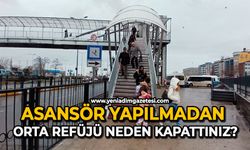 Asansör yapılmadan orta refüjü neden kapattınız?