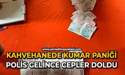 Kahvehanede kumar paniği! Polis gelince cepler doldu