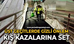 Üst geçitlerde gizli önlem: Kış kazalarına set