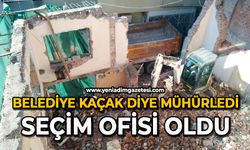 Belediye kaçak diye mühürledi, seçim ofisi oldu