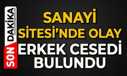 Sanayi sitesinde olay: Dükkanda ölü bulundu