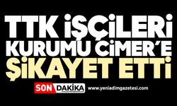 TTK işçileri kurumu CİMER’e şikayet etti