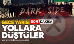 Gece yarısı yollara düştüler