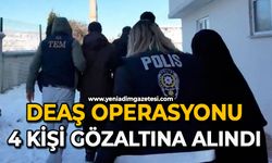 DEAŞ operasyonu: 4 kişi gözaltına alındı