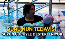 Duru'nun tedavisi suyun gücüyle destekleniyor
