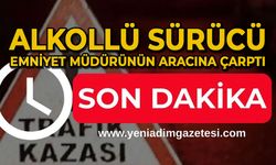 Alkollü sürücü emniyet müdürünün bulunduğu makam aracına çarptı