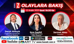 Olaylara Bakış 23 Aralık Salı Kanal Z'de