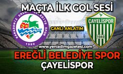 Çayelispor- Ereğli Belediyespor maçında ilk gol sesi