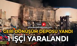 Geri dönüşüm deposu yandı: 1 işçi yaralandı