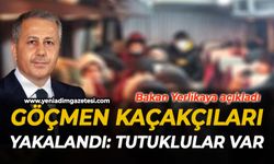Bakan Yerlikaya açıkladı: Göçmen kaçakçıları yakalandı