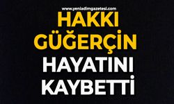 Hakkı Güğerçin hayatını kaybetti