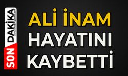 Ali İnam hayatını kaybetti