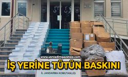 İş yerine tütün baskını