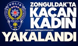 Zonguldak’ta kaçan kadın yakalandı