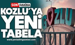 Kozlu’ya yeni tabela: Gozlu