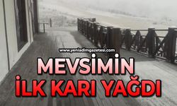Mevsimin ilk karı düştü