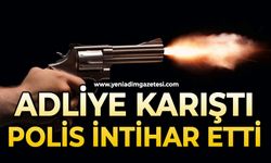 Adliye karıştı: Polis memuru kendini vurdu