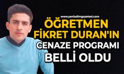 Öğretmen Fikret Duran'ın cenaze programı belli oldu