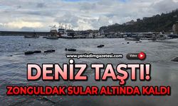 Deniz taştı: Zonguldak sular altında kaldı