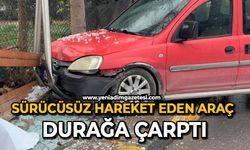 Sürücüsüz hareket eden araç durağa çarptı