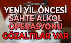 Yeni yıl öncesi sahte alkol operasyonu: Gözaltılar var
