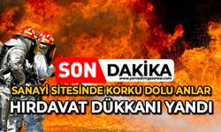 Sanayi sitesinde korku dolu anlar: Hırdavat dükkanı yandı