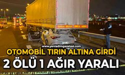 Otomobil tırın altına girdi: 2 ölü 1 ağır yaralı