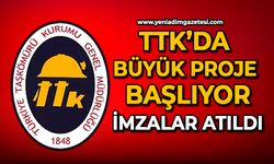 TTK’da büyük proje başlıyor: İmzalar atıldı