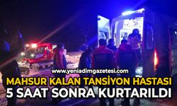 Köyde mahsur kalan tansiyon hastası, 5 saatlik mücadeleyle hastaneye ulaştırıldı