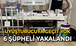 Uyuşturucuya geçit yok: 6 şüpheli yakalandı