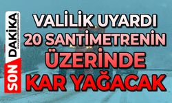 Valilik uyardı: 20 santimetrenin üzerinde kar yağacak